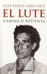 EL LUTE CAMINA O REVIENTA