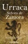 Urraca. Señora de Zamora