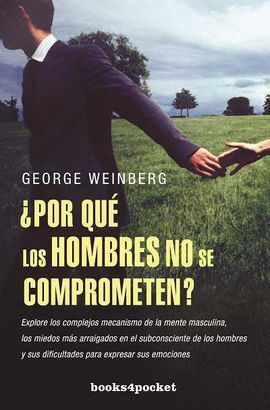 POR QUÉ LOS HOMBRES NO SE COMPROMENTEN?