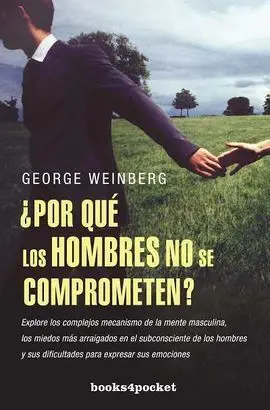 Por qué los Hombres no se Compromenten?