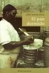 El Pan Dormido