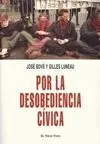 Por la Desobediencia Cívica