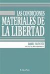 LAS CONDICIONES MATERIALES DE LA LIBERTAD