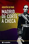 Madrid, de Corte a Checa