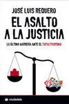 El Asalto a la Justicia