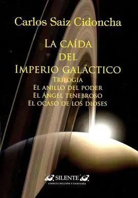 La Caida del Imperio Galactico. Trilogia