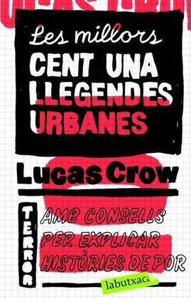 LES MILLORS CENT-UNA LLEGENDES URBANES
