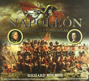 NAPOLEON BATALLAS Y CAMPAÑAS