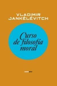 CURSO DE FILOSOFÍA MORAL