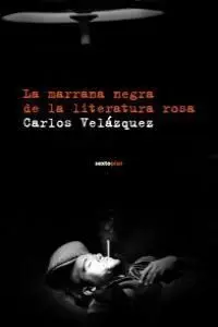 La Marrana Negra de la Literatura Rosa