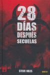 28 DÍAS DESPUÉS. SECUELAS