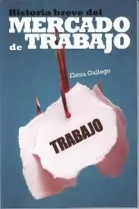 Breve Historia del Mercado de Trabajo