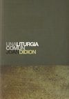 UNA LITURGIA COMÚN