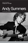 ANDY SUMMERS. EL TREN QUE NO PERDÍ