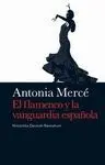 Antonia Mercé el Flamenco y la Vanguardia Española