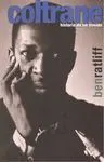 Coltrane. Historia de un Sonido
