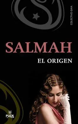 Salmah. El Origen