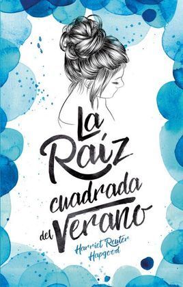 RAÍZ CUADRADA DEL VERANO, LA