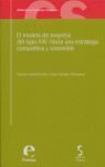 MODELO DE EMPRESA DEL SIGLO XXI HACIA ESTRATEGIA COMPETITIVA