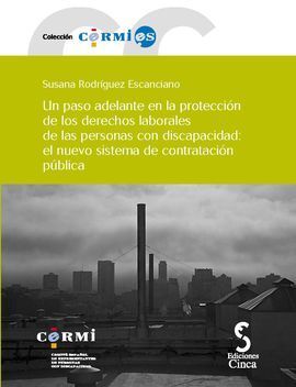 UN PASO ADELANTE EN LA PROTECCIÓN DE LOS DERECHOS LABORALES DE LAS PERSONAS CON