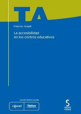 Accesibilidad en Centros Educativos,La