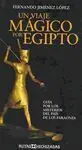 Un Viaje Mágico por Egipto