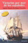 VICTORIAS POR MAR DE LOS ESPAÑOLES