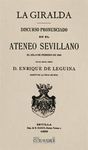 LA GIRALDA. DISCURSO PRONUNCIADO EN EL ATENEO SEVILLANO