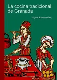 La Cocina Tradicional de Granada