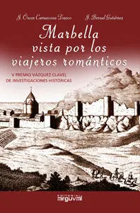 Marbella Vista por los Viajeros Románticos