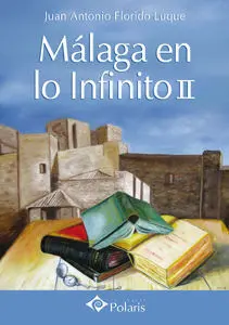 Málaga en lo Infinito