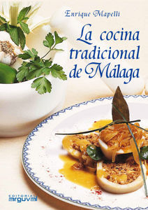 LA COCINA TRADICIONAL DE MÁLAGA