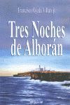 TRES NOCHES DE ALBORÁN