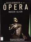 ESTUCHE. DICCIONARIO DE LA ÓPERA (2 VOLS.)