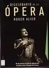 Estuche. Diccionario de la Ópera (2 Vols. )