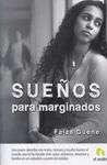 SUEÑOS PARA MARGINADOS