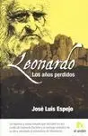 Leonardo. Los Años Perdidos