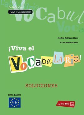 ¡VIVA EL VOCABULARIO! A1-B1 - SOLUCIONES