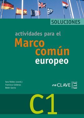 ACTIVIDADES PARA EL MARCO COMÚN EUROPEO C1 - SOLUC
