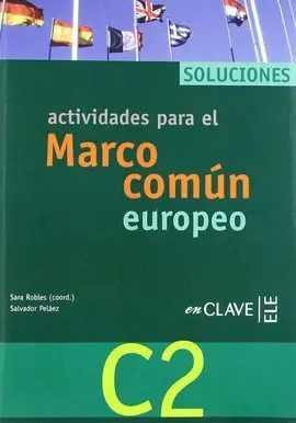 Actividades para el Marco Común Europeo C2 - Soluciones