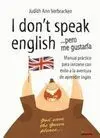 I Don T Speak English... Pero me Gustaría