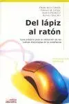 Del Lápiz y Al Ratón