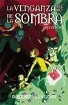 La Venganza del Rey de la Sombra