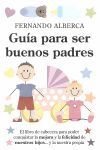 GUÍA PARA SER BUENOS PADRES