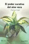 Poder Curativo del Aloe Vera, el
