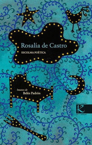 (G).ESCOLMA POETICA (ROSALIA DE CASTRO) (FAKTORIA DE LIBROS)