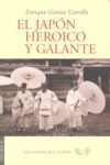 EL JAPÓN HEROICO Y GALANTE