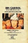 IBN GABIROL. (AVICEBRON) 1021-1053. CABALLERO DE LA PALABRA