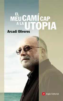 El Meu Cami Cap a la Utopia