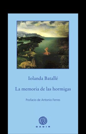 LA MEMORIA DE LAS HORMIGAS